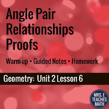 Preview of Angle Pair Relationships Proofs Lesson