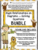Angle Relationships on Diagrams and Solving Equations BUNDLE (6th-8th Grade)