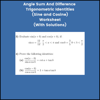 Preview of Angle Sum And Difference Trigonometric Identities (Sine and Cosine)