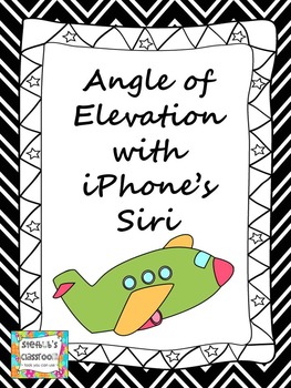 Preview of Angle of Elevation with iPhone's Siri