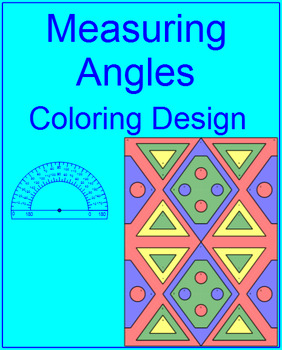 Preview of Free Downloads - Measuring Angles (PROTRACTOR) Coloring Activity