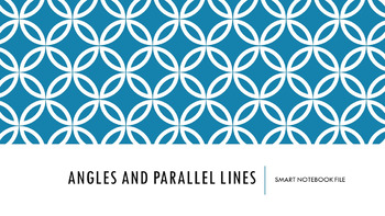 Preview of Angles and Parallel Lines Notes Smart Notebook