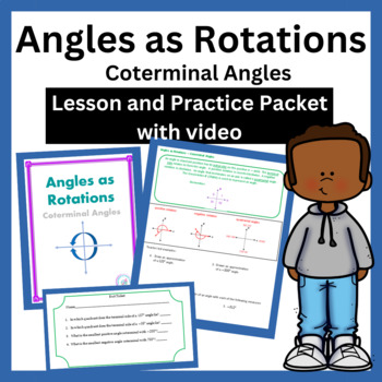 Introduction to Angles of Rotation, Coterminal Angles, and