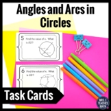 Angles and Arcs in Circles Task Cards