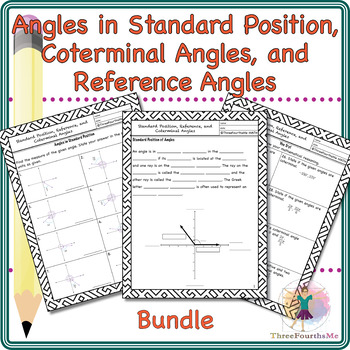 Preview of Angles in Standard Position, Coterminal Angles, and Reference Angles Bundle