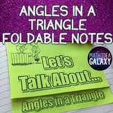 Angles in a Triangle - Foldable Notes