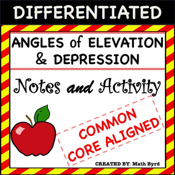 Preview of Angles of Elevation and Depression-DIFFERENTIATED NOTES & ACTIVITY