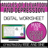 Angles of Elevation and Depression Digital Worksheet