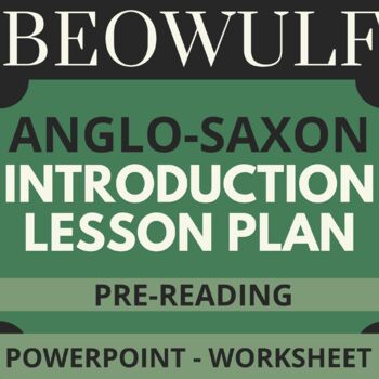 Preview of Introduction to Beowulf and Anglo-Saxon Culture Lesson Plan with Powerpoint