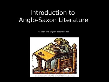 Preview of Anglo-Saxon Literature PowerPoint Introduction