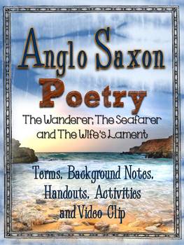 Preview of Anglo Saxon Poetry: Background, Terms, Handouts, Activities, and Video Clips