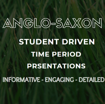 Preview of Anglo Saxon | Student Driven Research Presentation