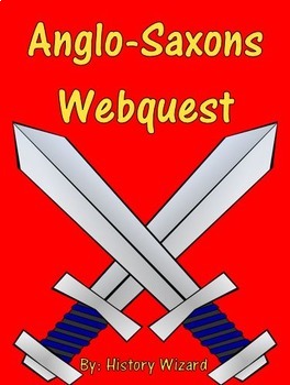Preview of Anglo-Saxons Webquest (Early Britain)