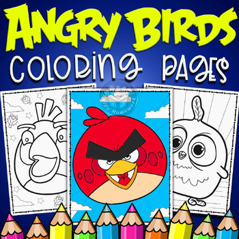 Preview of Angry Birds Coloring Pages I Fantastic Stress-Reliever Coloring Sheets