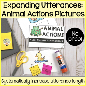 Preview of No Prep Animal Verb Picture Cut Glue Increase MLU Expand Utterance Early Phrase