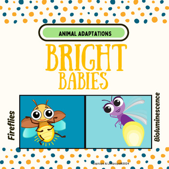 Preview of Animal Adaptations: Bioluminescence- Fireflies