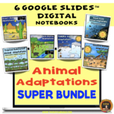 Animal Adaptations Digital Notebooks Super Bundle