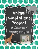 Animal Adaptations Project: A Science & Writing Project