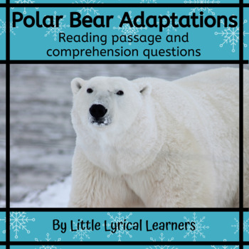 Preview of Animal Adaptations Nonfiction Reading Passage: The Polar Bear
