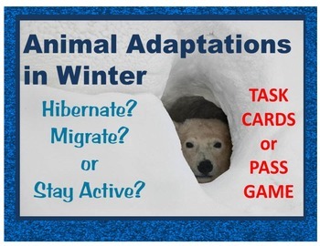 Preview of Animal Adaptations in Winter task cards, pass game: Hibernate? Migrate? Active?