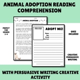 Animal Adoption Reading Comprehension & Persuasive Writing