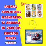 Animal Adventures Flashcards: 12 Animals in Various Environments