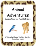 Animal Adventures Lesson Plans