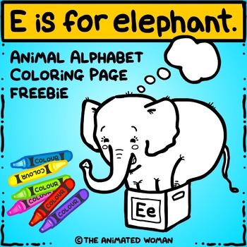 Preview of Animal Alphabet Coloring Pages: E is for Elephant FREEBIE