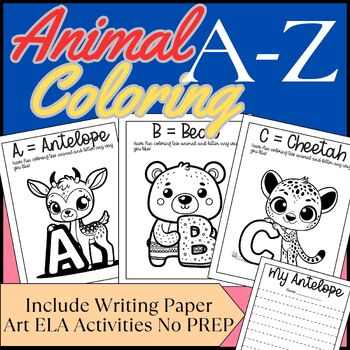 Preview of Animal Alphabet Coloring Pages | Writing Paper Art ELA Activities No PREP
