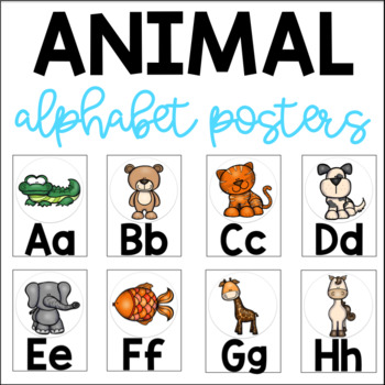 Animal Alphabet Posters - Teach Beside Me