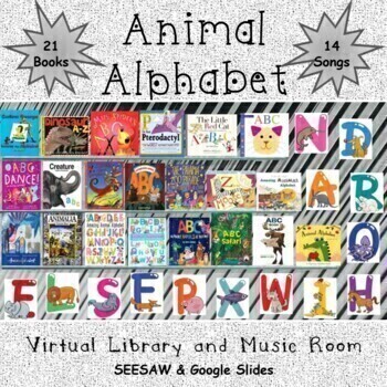 Preview of Animal Alphabet Virtual Library & Music Room - SEESAW & Google Slides