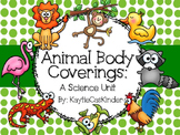 Animal Body Coverings: A Science Unit