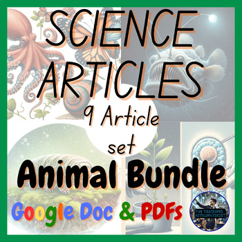 Preview of Animal Bundle | 9 Articles Set | Biology | Life Science (Google Version)