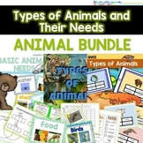 Animal Bundle- Basic Animal Needs and Types of Animals- Bo
