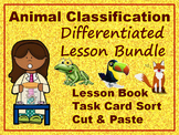 Animal Classification Differentiated Lesson Bundle: Book, 