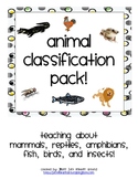 Animal Classification Pack- Describing 6 Animal Classes