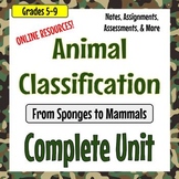 Animal Classification Unit - From Sponges to Mammals