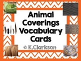 Animal Coverings Vocabulary Cards