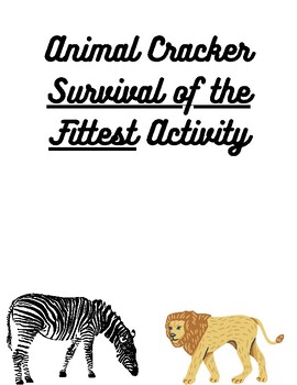 Preview of Animal Cracker Survival of the Fittest Activity