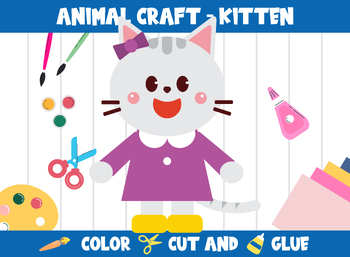 Preview of Animal Craft Activity - Kitten : Color, Cut, and Glue for PreK to 2nd Grade, PDF