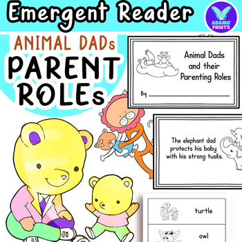 Preview of Animal Dads Parent Roles - Father's Day Emergent Reader Kindergarten Mini Books