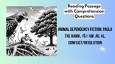 Animal Dependency Fiction: Paula the Hawk, /ô/: aw, au, al