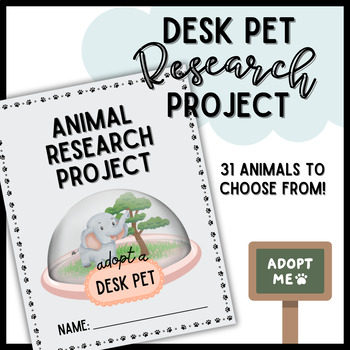 Preview of Animal Desk Pet Research Project!