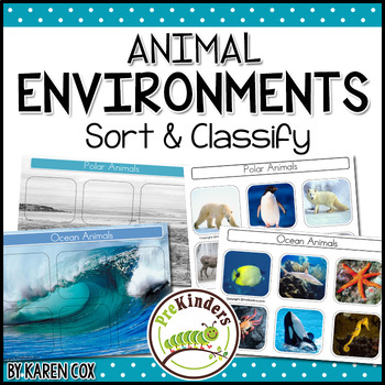 Preview of Animal Environments: Sort & Classify