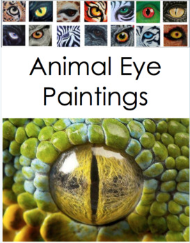 Animal Eye Paintings (Or Drawings) Art Making Project | TPT