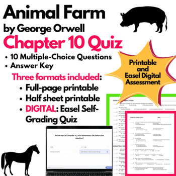 Preview of Animal Farm Chapter 10 Quiz Printable AND Digital EASEL Versions