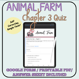 Animal Farm Chapter 3 Quiz / Google Form / Self-correcting