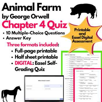 Preview of Animal Farm Chapter 4 Quiz Printable AND Digital Easel Versions