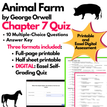 Preview of Animal Farm Chapter 7 Quiz Printable AND Digital EASEL Versions