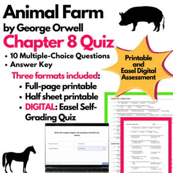 Preview of Animal Farm Chapter 8 Quiz Printable AND Digital EASEL Versions